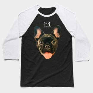 Rare: French Bulldog Speaks Perfect English Baseball T-Shirt